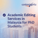 Academic Editing Services in Malaysia for PhD Students