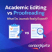 Academic Editing vs Proofreading: What Do Journals Really Expect?