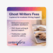 Ghost Writers Fees