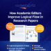 How Academic Editors Improve Logical Flow in Research Papers