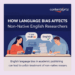How Language Bias Affects Non-Native English Researchers