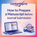How to Prepare a Manuscript Before Journal Submission