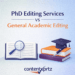 PhD Editing Services vs General Academic Editing