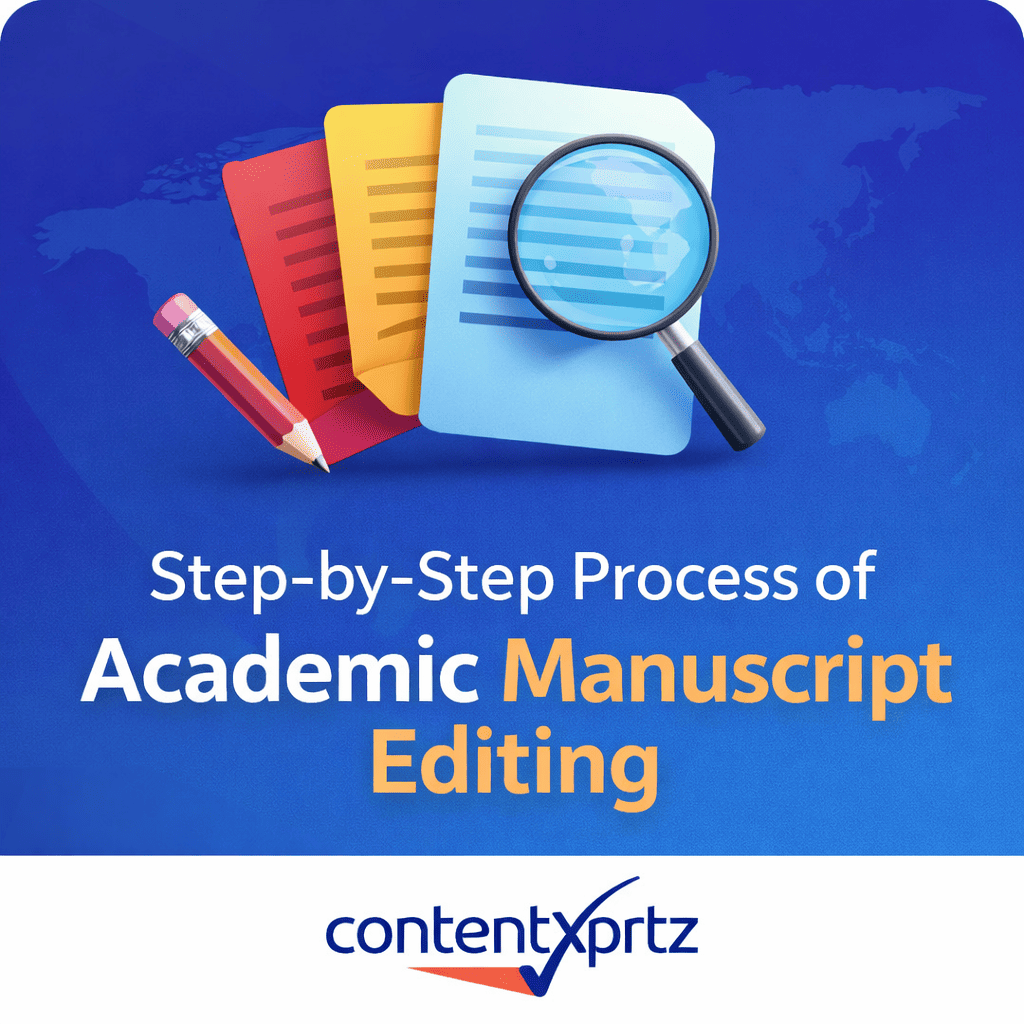 Step-by-Step Process of Academic Manuscript Editing