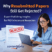 Why Resubmitted Papers Still Get Rejected